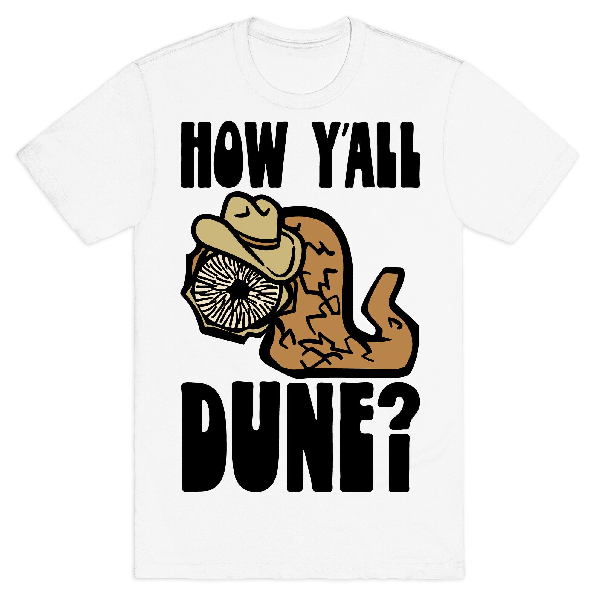 How Y'all Dune T-Shirt
